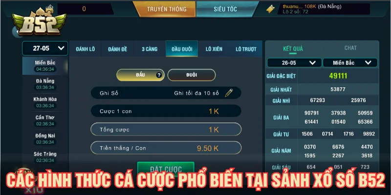 Các loại hình chơi xổ số B52