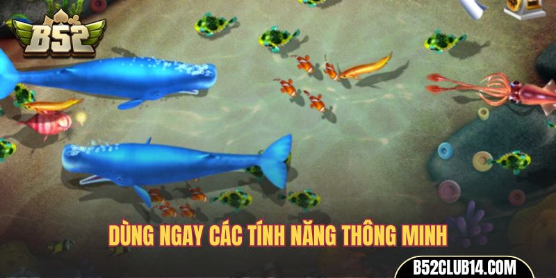 Dùng ngay các tính năng thông minh