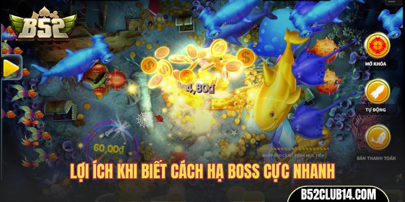 Lợi ích khi biết cách hạ Boss cực nhanh