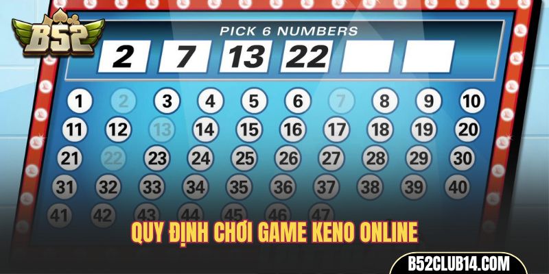 Quy định chơi game keno online