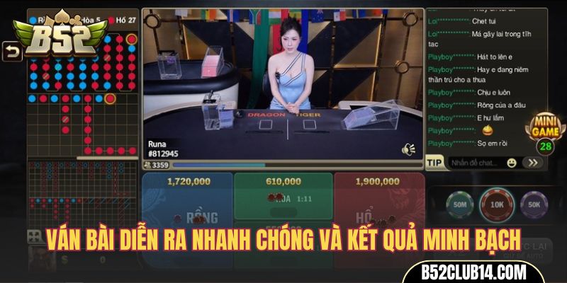 Ván bài diễn ra nhanh chóng và kết quả minh bạch